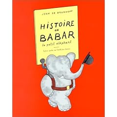 Histoire de Babar, le petit �l�phant