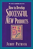 How To Develop Successful New Products