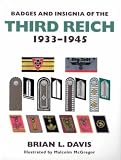 Badges & Insignia Of The Third Reich 1933-1945