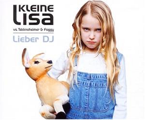 Kleine Lisa - Lieber DJ - Zortam Music