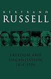 Freedom and Organisation, 1814-1914