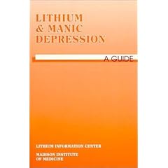 Lithium and Manic Depression: A Guide