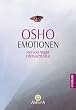 Emotionen: Frei von Angst, Eifersucht, Wut