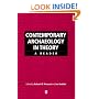 Contemporary Archaeology in Theory: A Reader (Social Archaeology)