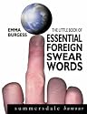 The Little Book of Essential Foreign Swearwords (Summersdale humour)