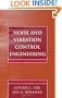 Noise and Vibration Control Engineering: Principles and Applications
