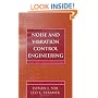 Noise and Vibration Control Engineering: Principles and Applications