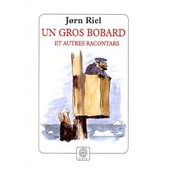 Un gros bobard: Et autres racontars