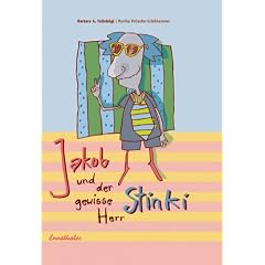 Jakob und der gewisse Herr Stinki