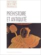 Pr�histoire et Antiquit�