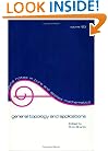 General Topology and Applications (Lecture Notes in Pure and Applied Mathematics Volume 123)