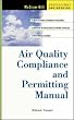 Air Quality Compliance and Permitting Manual (McGraw-Hill Professional Engineering)