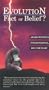 Evolution - Fact or Belief [VHS]