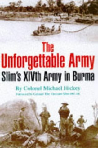 City Travel Guides Discounted  Books : The Unforgettable Army: Slim's XIVth Army in Burma