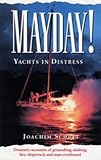 Mayday! : yachts in distress