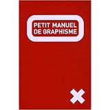 Le petit manuel de graphismepar C�line Remechido