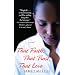 That Faith, That Trust, That Love: A Novel
