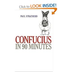 Confucius in 90 Minutes (Philosophers in 90 Minutes)