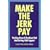 Make the Jerk Pay: Tracking Down a Deadbeat Dad and Getting Child Support