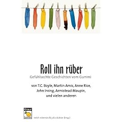 Roll ihn r�ber