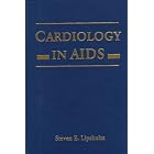 Cardiology in Aids (Current Topics in Cardiology) by S. E. Lipsultz