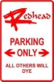 REDHEAD PARKING red hair NEW street sign
