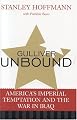 Gulliver Unbound: The Imperial Temptation and the War in Iraq
