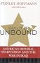 Gulliver Unbound: The Imperial Temptation and the War in Iraq