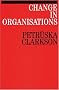 Change in Organisations (Exc Business And Economy (Whurr))