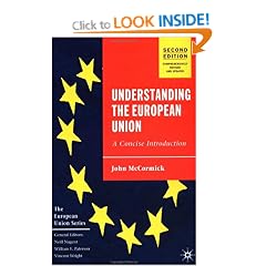 Understanding the European Union: A Concise Introduction (The European Union Series)