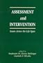 Assessment and Intervention Issues Across the Life Span