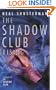 The Shadow Club Rising