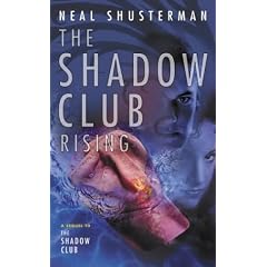 The Shadow Club Rising