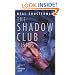 The Shadow Club Rising
