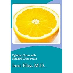 Cancer Fighting with Modified Citrus Pectin