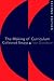 The Making of Curriculum: Collected Essays