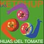 Hijas Del Tomate (With Bonus DVD)