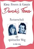 Durch's Feuer - Rhea Powers, Gawain Bantle