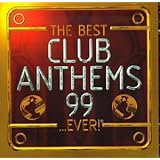 The Best Club Anthems...Ever 1999by Best Album In The...