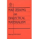 Mao Zedong on Dialectical Materialism: Writings on Philosophy, 1937 (Chinese Studies on China) book cover