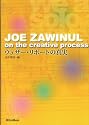 JOE ZAWINUL on the creative process―ウェザー・リポートの真実