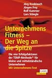 J�rg Knoblauch, J�rgen Frey, Rolf Kummer: Unternehmens-Fitness - Der Weg an die Spitze