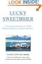 Lucky Sweetbrier: Coast Guard Cutter Survives WWII Okinawa Kamikazes, Typhoons and more...