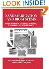 Nanofabrication and Biosystems: Integrating Materials Science, Engineering, and Biology