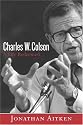Charles W. Colson: A Life Redeemed