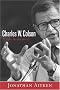Charles W. Colson: A Life Redeemed