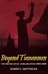 Beyond Tiananmen: The Politics of U.S.-China Relations 1989-2000