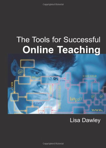 The Tools for Successful Online Teaching