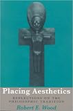 Placing Aesthetics: Reflections On Philosophic Tradition (Series In Continental Thought)