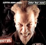 Bier Her Now! - Lotto King Karl